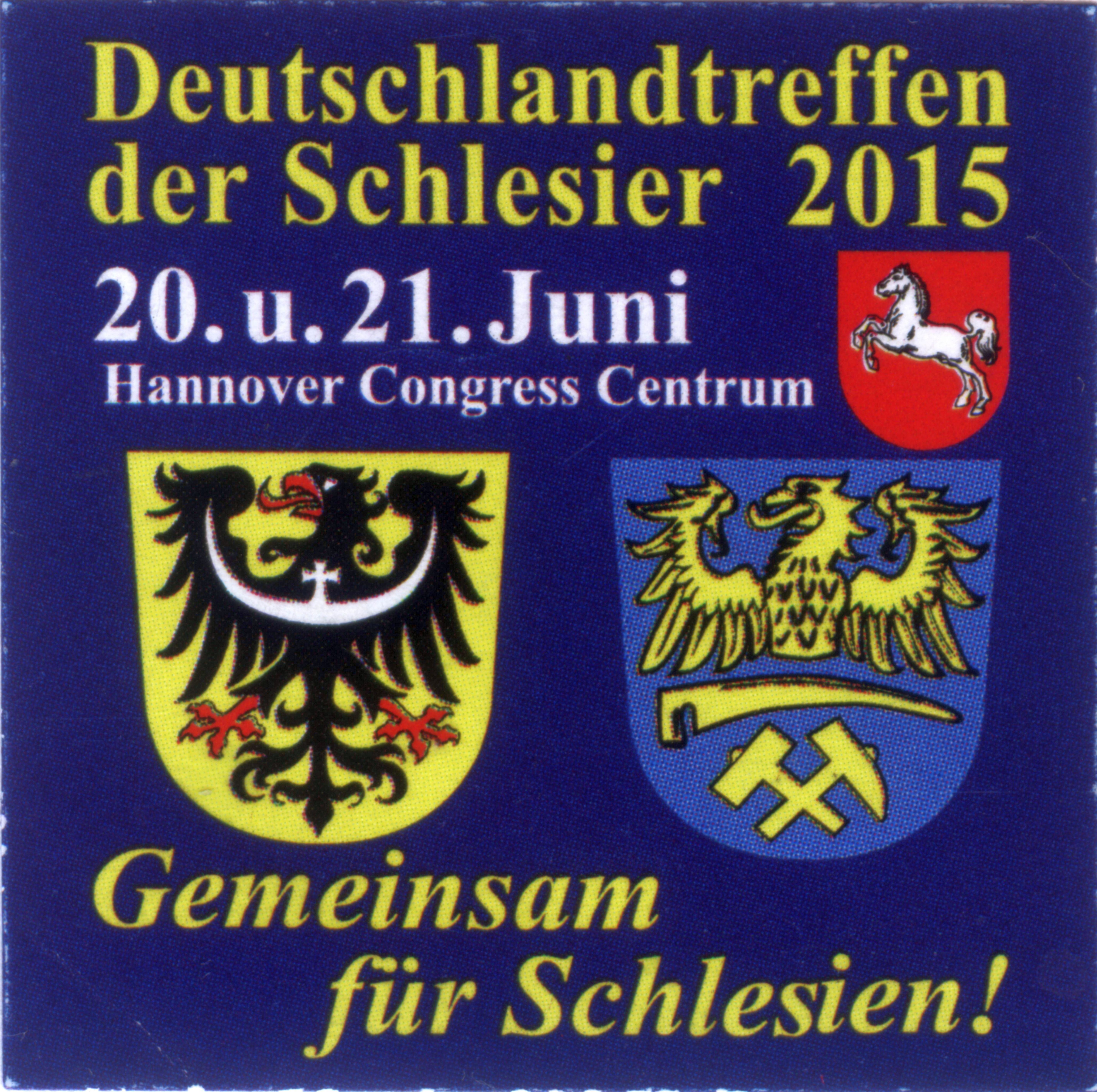 Deutschlandtreffen der Schlesier am 20.+21.Juni 2015 in Hannover